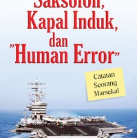 Saksofon, Kapal Induk, dan "Human Eror"